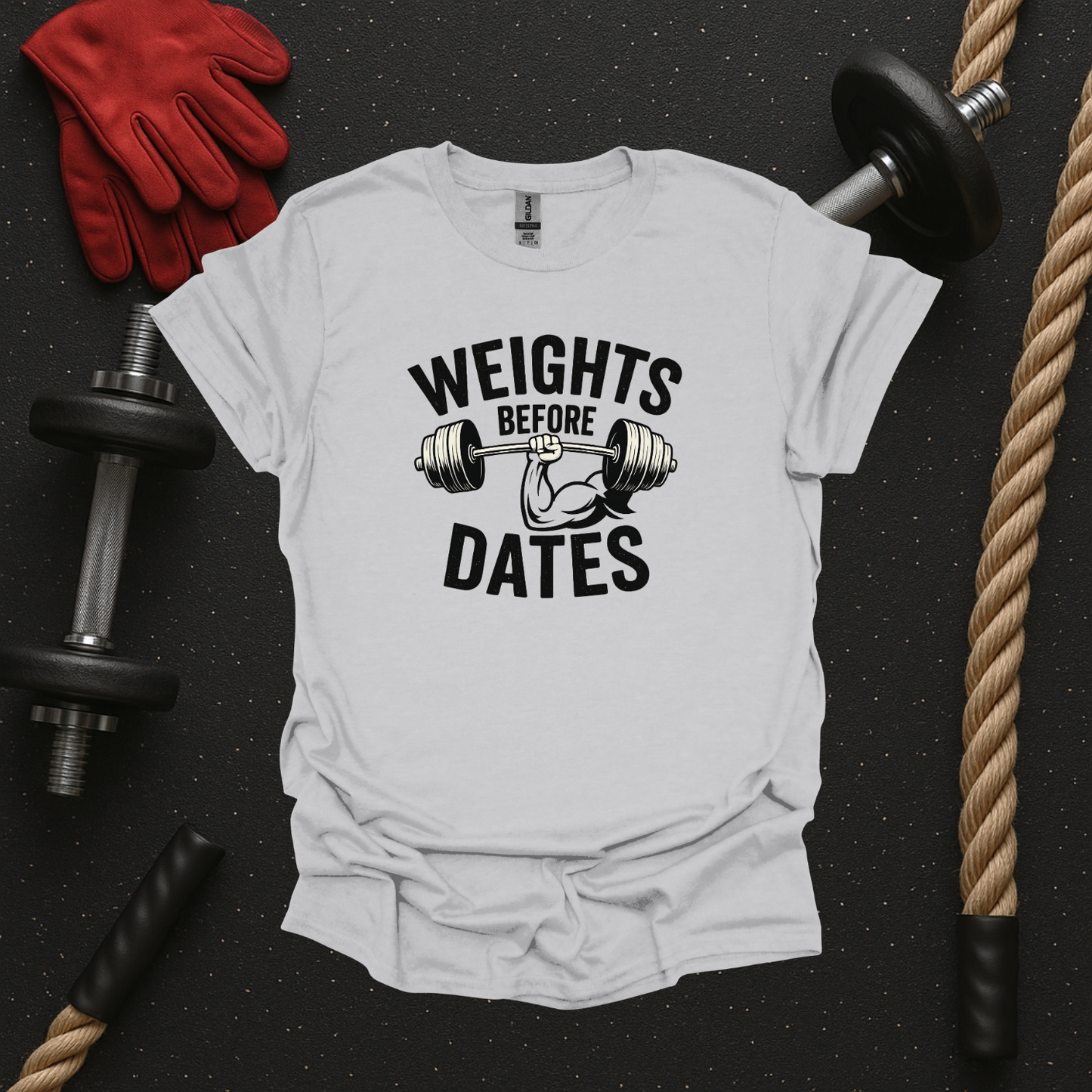 Weights Before Dates - Light, Gym T-Shirt