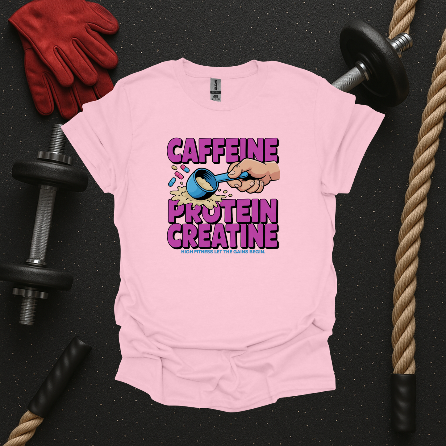 Caffeine. Protein. Creatine, Gym T-Shirt