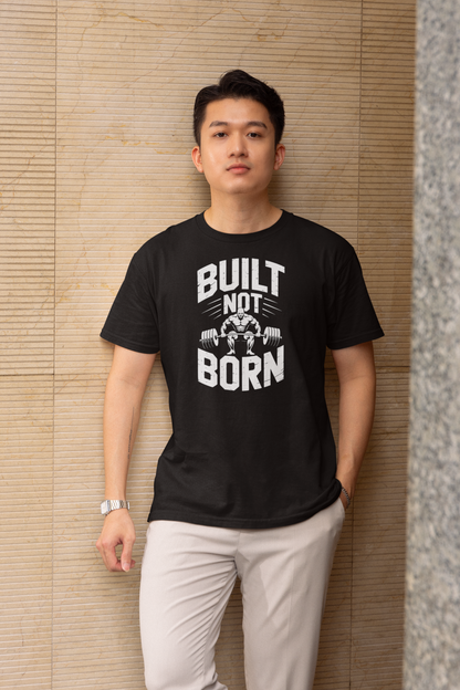 Built Not Born - Dark, Gym T-Shirt