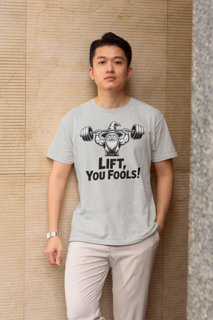 Lift You Fools! - Light, Gym T-Shirt