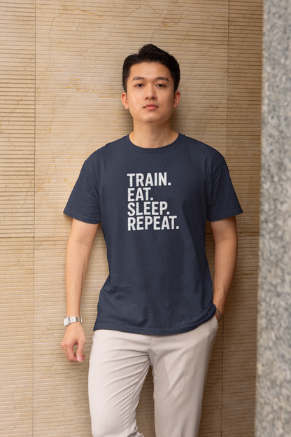 Train. Eat. Sleep. Repeat. - Dark, Gym T-Shirt