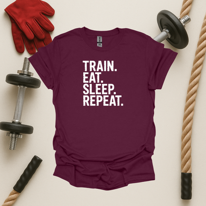 Train. Eat. Sleep. Repeat. - Dark, Gym T-Shirt