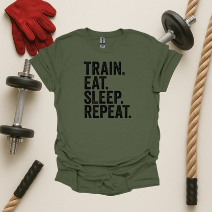 Train. Eat. Sleep. Repeat. - Light, Gym T-Shirt