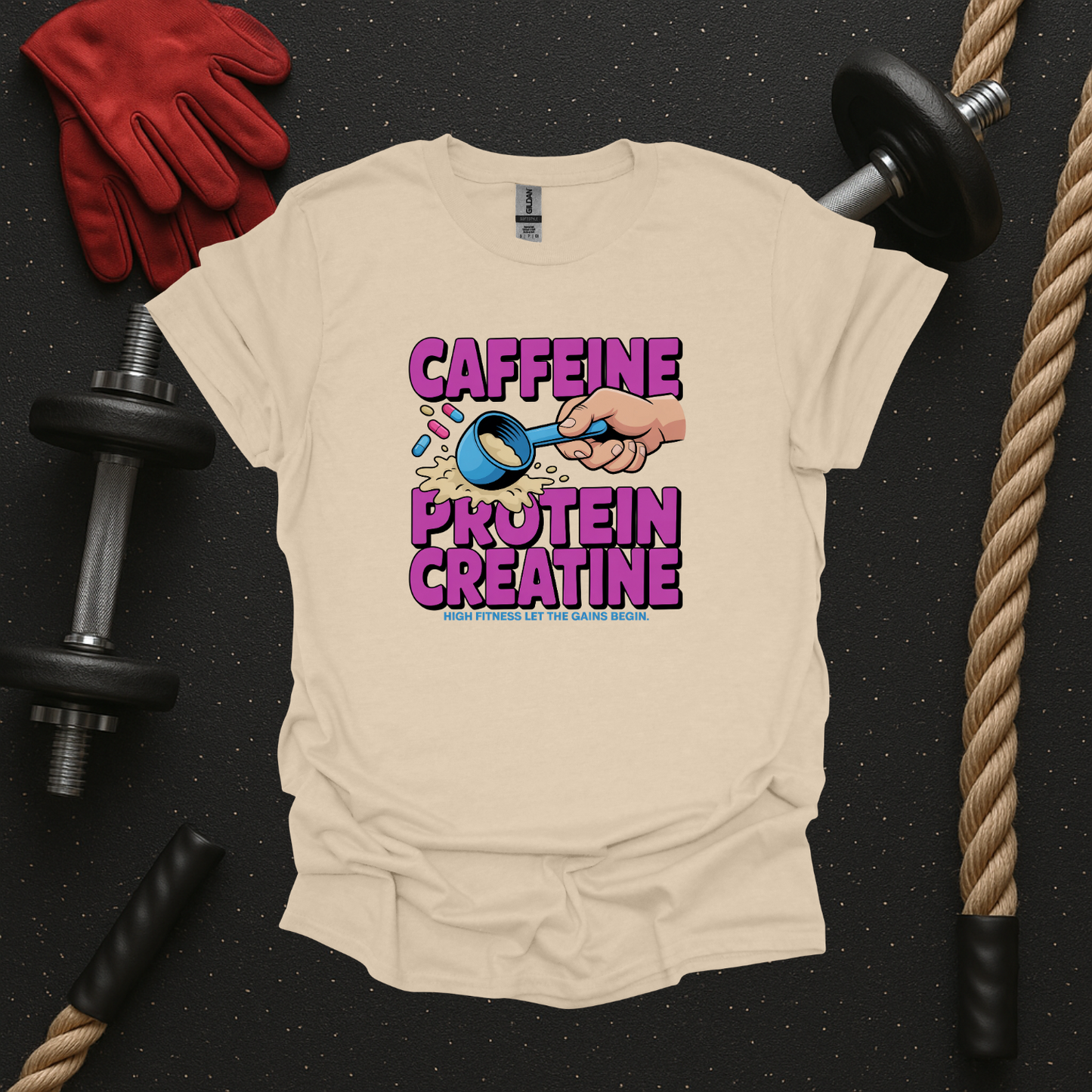 Caffeine. Protein. Creatine, Gym T-Shirt